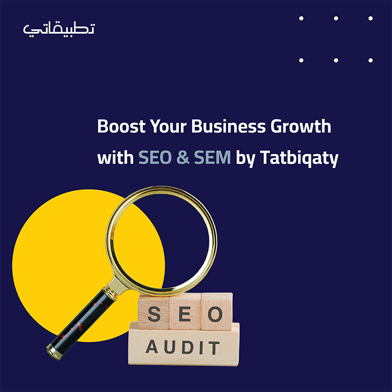 Boost Your Business Growth with SEO & SEM by Tatbiqaty